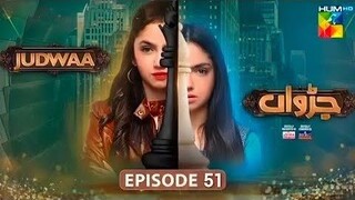 Judwaa Episode 51 - 9th May 2025 [Aina Asif & Adnan Raza Mir] - HUM TV Drama