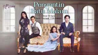 Pengantin Satu Malam ~Ep1~