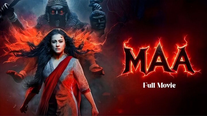 Maa (2025) Hindi 720p HD Quality Full Movie