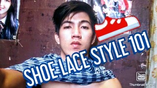 Shoe lace Styles