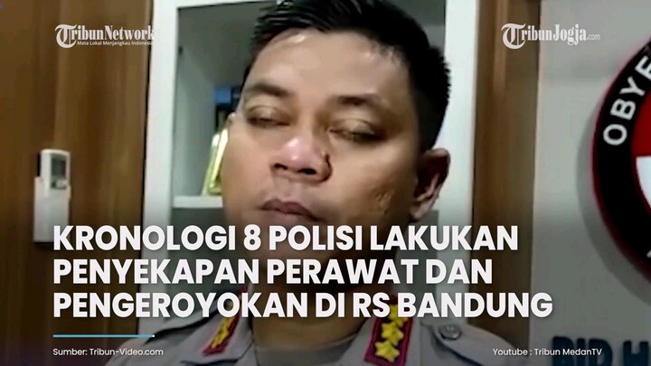 KRONOLOGI 8 POLISI LAKUKAN PENYEKAPAN PERAWAT DAN PENGEROYOKAN DI RS BANDUNG