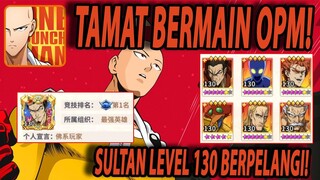🔥🔥TAMAT MAIN OPM!! LEVEL 130 UNLOCK DI TOURNAMENT ANTAR SULTAN!! - ONE PUNCH MAN The Strongest
