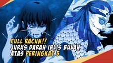 Jurus Darah Iblis Mematikan Gyokko VS Muichiro Tokito