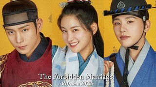 The Forbidden Marriage 2022 Episode 1 English Sub