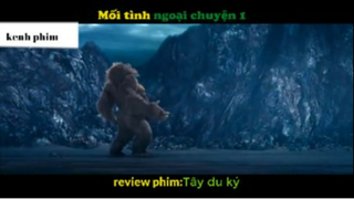 27-11 Tóm Tắt Tây du kí mỗi tình ngoại truyện 5  #kenhphim
