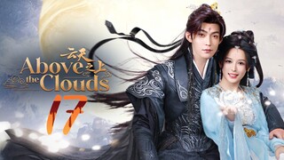 [Eng sub] Above the Clouds Episode 17