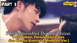 5 Rekomendasi Drama China Perjodohan, Pernikahan Palsu dan Kawin Kontrak(Moderen Ver.)||Part 1