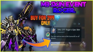 M3 SKIN ROGER EVENT | 399💎 Diamonds Only Cheap Skin Event | MLBB