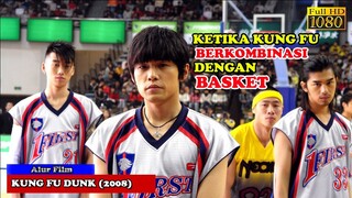 KETIKA KUNGFU DI GUNAKAN UNTUK BERMAIN BASKET | Alur Cerita Film