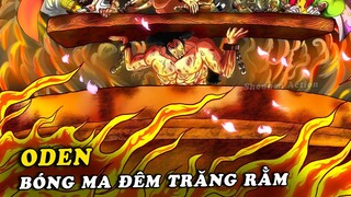 Kozuki Oden Bóng Ma Đêm Trăng Rằm , Toki Toki no Mi điều khiển Thời Gian - ( One Piece 1007+ )