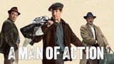 A MAN OF ACTION (2022)