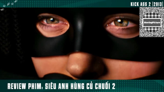 (P2) Siêu Anh Hùng Củ CHuối #ReviewPhim