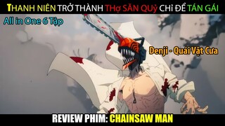 " Được Quỷ Hồi Sinh Tôi Trờ Thành Thợ Săn Quỷ Để Trả Ơn " | Phần 1/2 | Tóm Tắt Anime