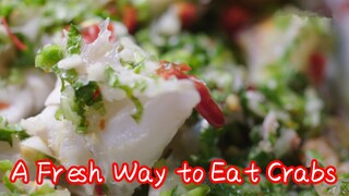 A Fresh Way to Eat Crabs