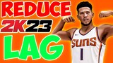 HOW TO LAG LESS ON NBA 2K23! HOW TO REDUCE LAG ON NBA 2K23
