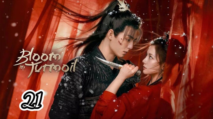 Bloom In Turmoil Episode 21 Sub indo 2026