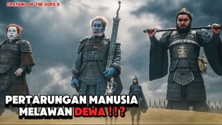 PARA DEWA TURUN KE BUMI UNTUK BERPERANG | Alur Cerita Film CREATION OF THE GOD II