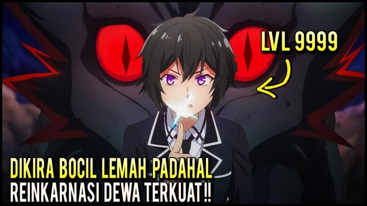 KETIKA DEWA TERKUAT REINKARNASI JADI BOCIL DENGAN TANDA SIHIR TERLEMAH‼️ Alur