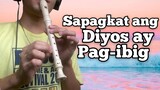 SAPAGKAT ANG DIYOS AY PAG-IBIG - Recorder Flute Cover with Easy Letter Notes