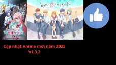 Cập nhật Anime mới năm 2025V1.3.2