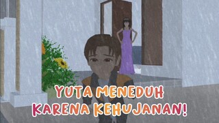 YUTA MENEDUH KARENA KEHUJANAN! || DRAMA SAKURA SCHOOL SIMULATOR