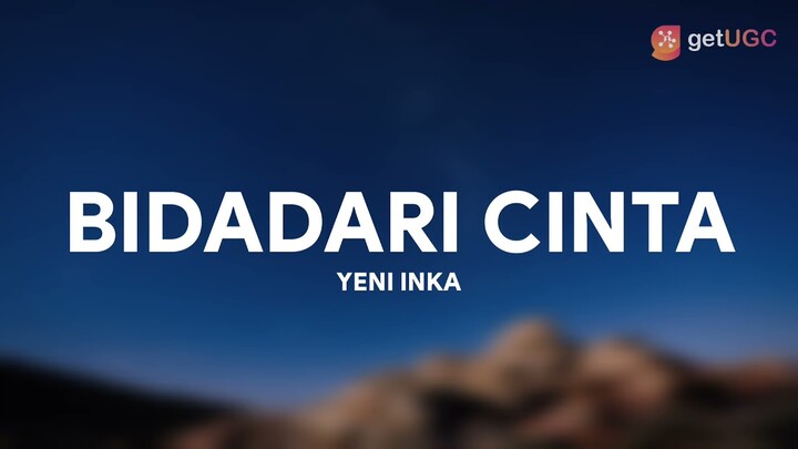 Bidadari Cinta (Solo Version) - Yeni Inka (Lirik)