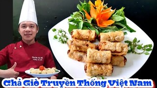 Cách làm món Chả Giò Truyền Thống Việt Nam || Bí Quyết Chiên Chả Giò Giòn Rụm & để được lâu