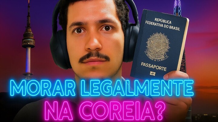 Como morar na coreia do sul legalmente - Visto D-10-2