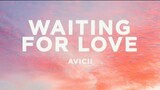 Waiting For Love - Avcii