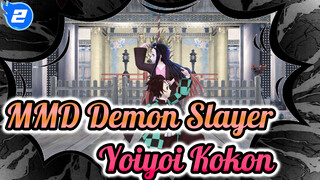 Yoiyoi Kokon | ดาบพิฆาตอสูร MMD_2