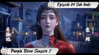 [ EPISODE 04 ] Purple River Season 2 - 1080p Super Duper HD Sub Indo