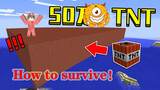[Game]Minecraft: setting off 5 hundred thousands of TNT and survive!