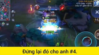 Đứng lại đó cho anh p4