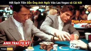 Em Trai và Kế Hoạch Lấy Tài Sản Bố Cho Người Anh Tự Kỷ || Rain Man - Tom Cruise | Trùm Phim review