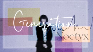 【Noctyx/COS】ยุคใหม่ของเรา - เจเนอเรชั่น 【Yugo Center】แดนซ์คัฟเวอร์