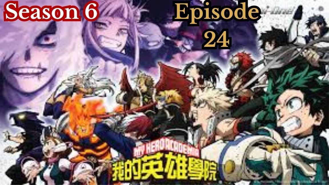 my hero academia season 6 english dub EP 22 - BiliBili