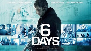 6 Days (2017)