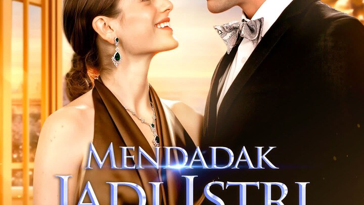 Mendadak Jadi Istri Miliuner Full Bahasa Indonesia (GS)