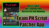 (Preview)Team PH Script Patcher App by TejjLiit