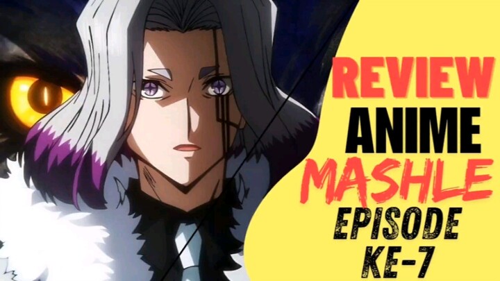 Anime Viral Rekomendasi - Mashle - Review Seru ⁉️⁉️  - Episode 7 (Tujuh)