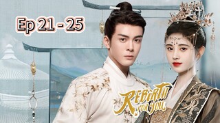 Rebirth For You Episode 21 - 25