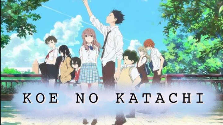แนะนำอนิเมะเรื่อง KOE NO KATACHI