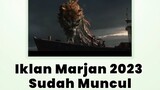 IKLAN MARJAN 2023 😱