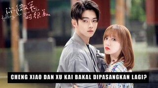 Pasangan Populer, Xu Kai dan Cheng Xiao Dipasangkan Kembali? 🎥