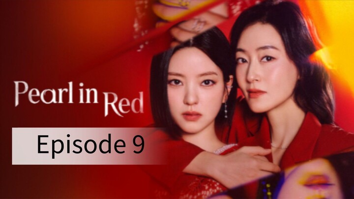 Pearl In Red (2026) | Episode 9 | EngSub