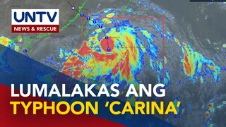 Typhoon ‘Carina’, lumalakas pa; Babala ng bagyo, nakataas sa ilang lugar – PAGASA