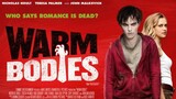 Warm Bodies - 2013 (romance, comedy, zombie)
