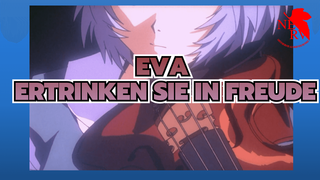 EVA|【AMV】Ertrinken sie in freude