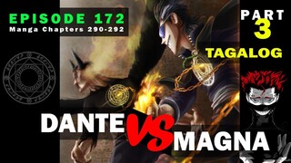 Black Clover Episode 172 Tagalog part 3 | Dante Vs Magna