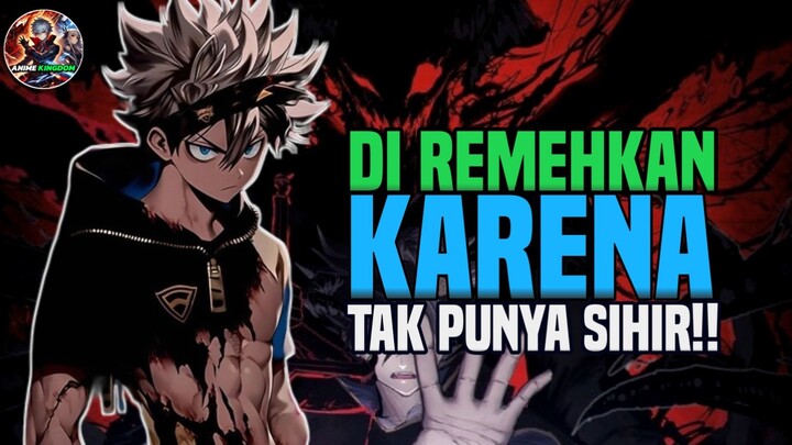 AWALNYA DIREMEHKAN KARENA TAK MEMILIKI SIHIR, PEMUDA INI AKHIRNYA MENUNJUKKAN KEKUATANNYA ‼️